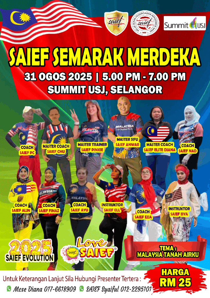 Kursus & Event SAIEF Malaysia Fitness Jun - Disember 2025 8 BLN 8 KONSERT MERDEKA 31