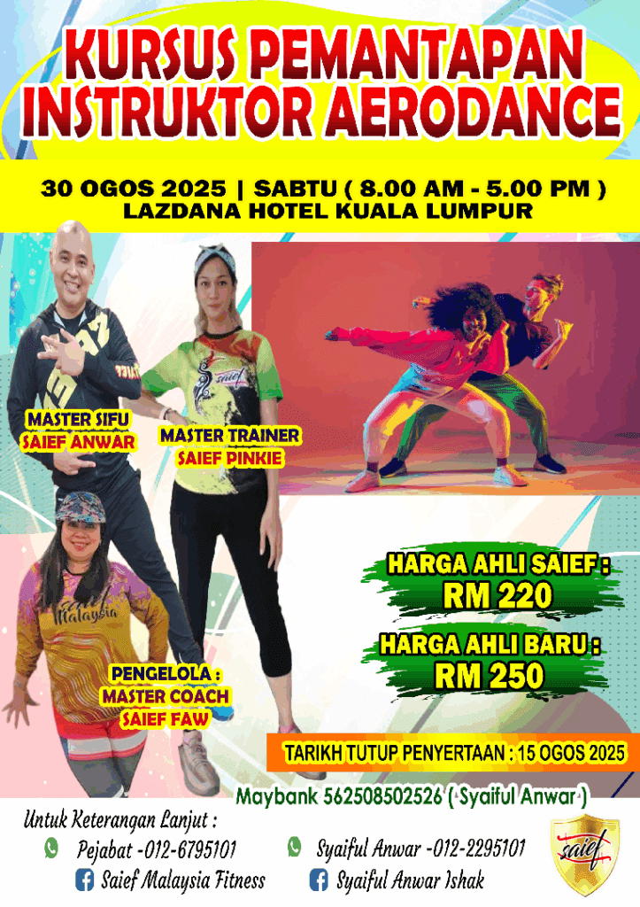 Kursus & Event SAIEF Malaysia Fitness Jun - Disember 2025 6 BLN 8 KURSUS KL 30