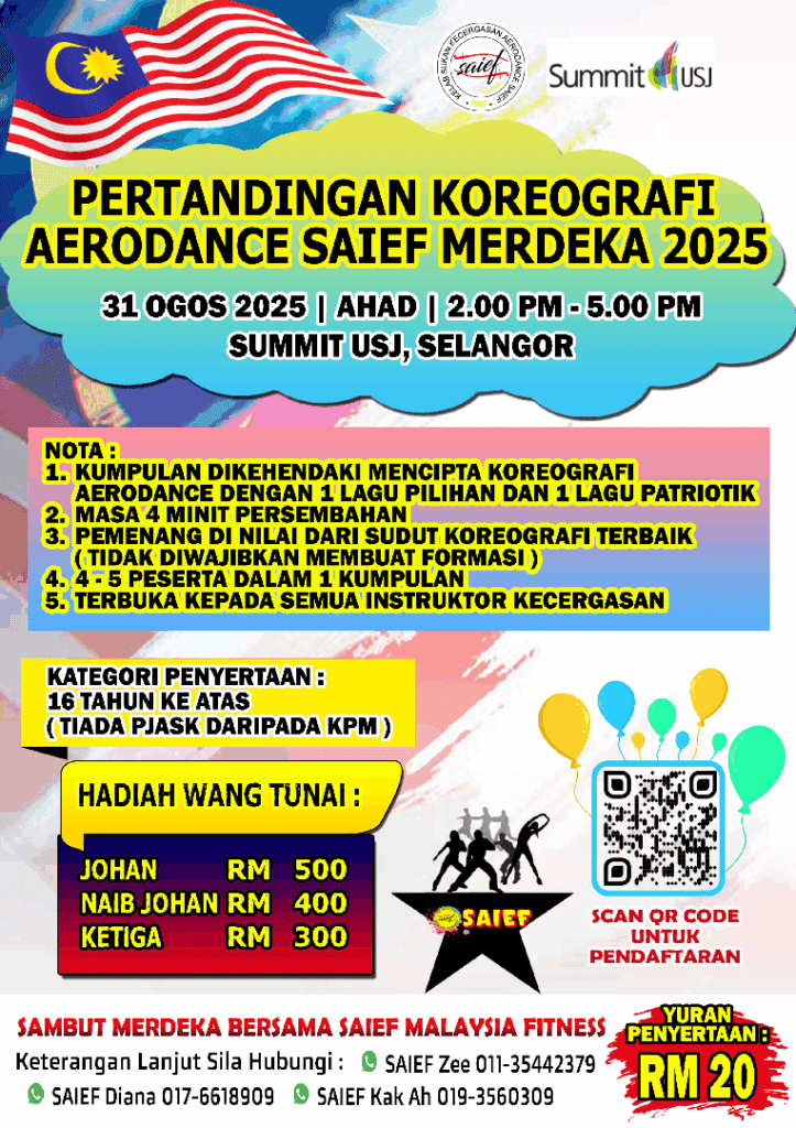 Kursus & Event SAIEF Malaysia Fitness Jun - Disember 2025 7 BLN 8 PERTANDINGAN SAIEF 31 2