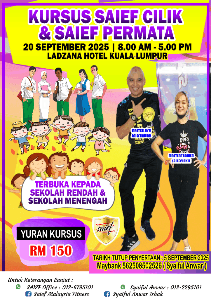 Kursus & Event SAIEF Malaysia Fitness Jun - Disember 2025 13 BLN 9 KURSUS SAIEF KL 20 C